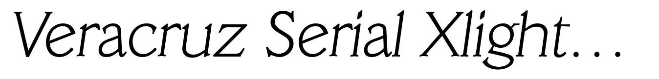 Veracruz Serial Xlight Italic